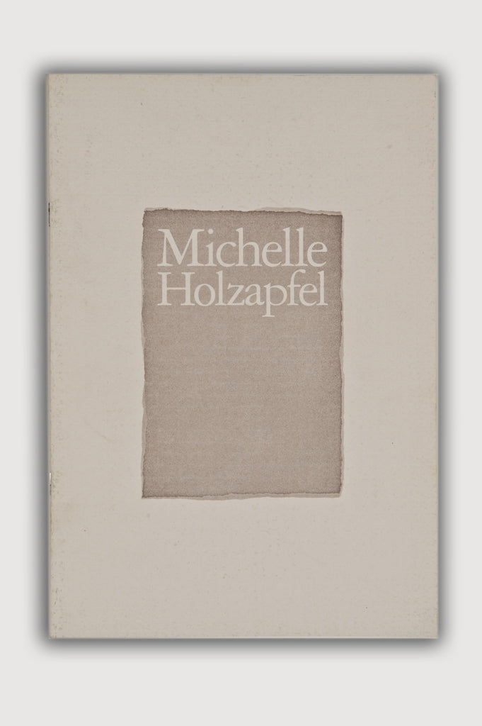 Michelle Holzapfel Exhibition Catalogue