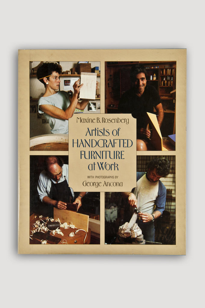 Artists of Handcrafted Furniture at Work book by Maxine Rosenberg sold by the modern archive