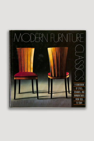 Modern Furniture Classics <br/> by Miriam Stimpson